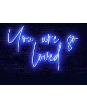 You Are So Loved LED Neon Sign