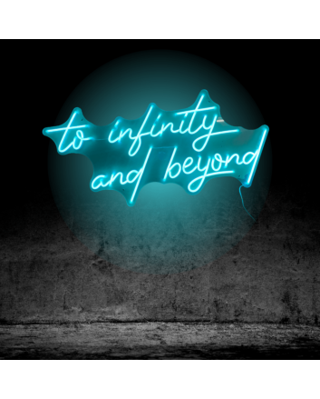 To Infinity &amp; Beyond LED Neon Sign