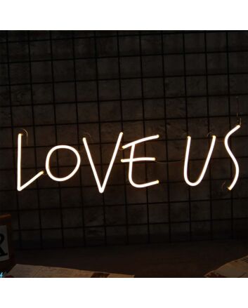 Love Us Neon Sign