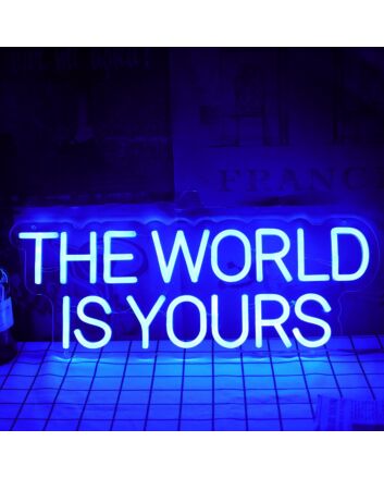THE WORLD IS YOURS Blue Neon Sign