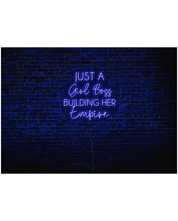 Just A Girl Boss Building Her Empire LED Neon Sign