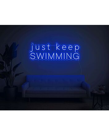 Just Keep Swimming Neon Sign