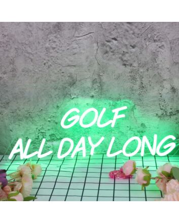 Golf All Day Long Green Neon Sign