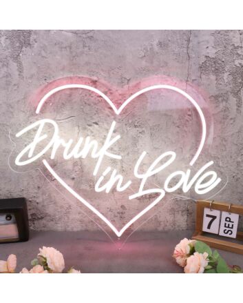 Drunk In Love LED Neon Sign