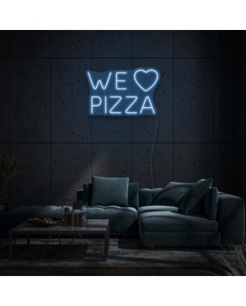 Customize We Love Pizza Neon Universal Adoration of Pizza