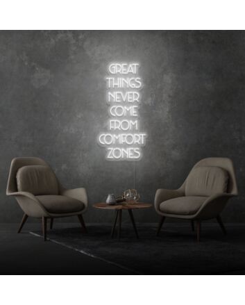 Great Things Never Come From Comfort Zones Neon Sign Pushing Boundaries and Growth