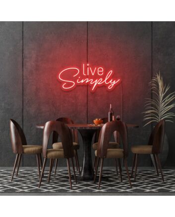 Live Simplys Writing Neon Sign Encouraging a Minimalist and Focused Life