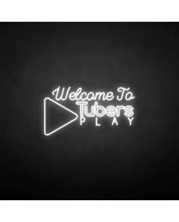 &#39;Welcome to Tubers Play&#39; neon sign