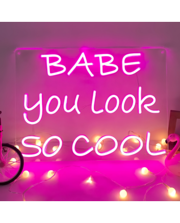 &quot;Babe, You&#039;re Absolutely Cool&quot; Vibrant Neon Sign