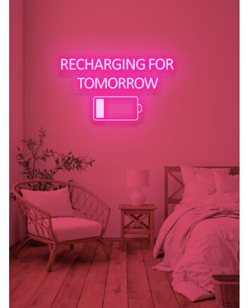 Recharge for tomorrow Neon for New Beginnings