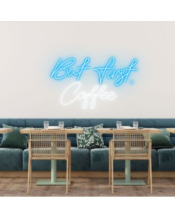 But First Coffee Prioritize Your Pleasure with Neon Sign