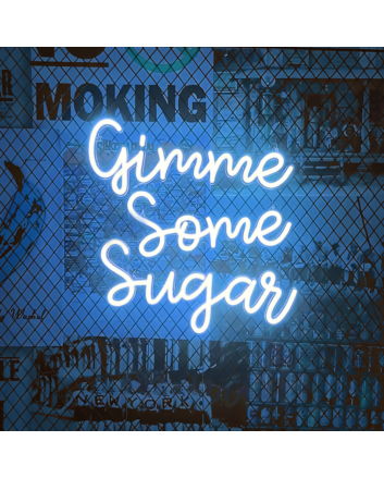 Neon sign "Gimme Some Sugar"