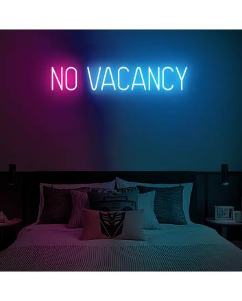 No Vacancy: Neon Sign for a Full House