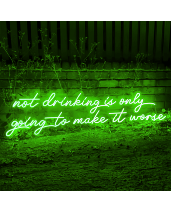 Nothing Ever Goes Wrong: Neon Sign for Optimists
