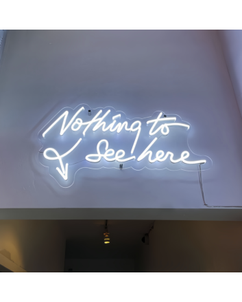 Nothing to See Here: Neon Sign for Chill Spaces