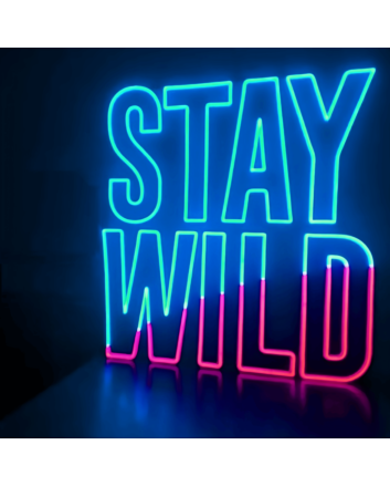Stay Wild: Embrace Your Adventurous Spirit - Neon Sign