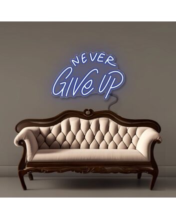 Never Give Up Led Neon