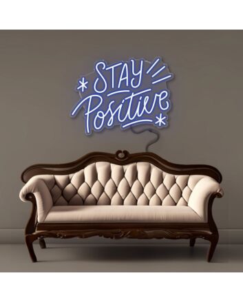 Stay Positive Led Neon