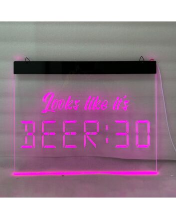 Looks like it&#039;s Beer Thirty Hanging Neon Sign