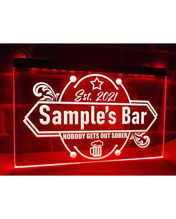 Nobody Gets Out Sober Personalized Bar Hanging Neon Sign