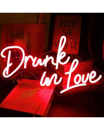 Drunk in Love Wedding Neon Sign