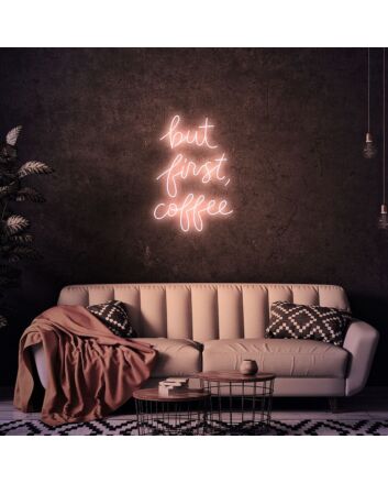 But First Coffee Neon Sign for Cafes and Coffee Shops
