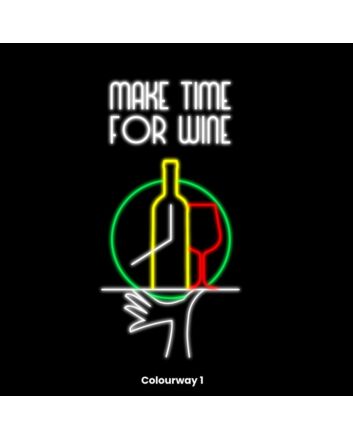 Make Time For Wine Neon Sign for Wine Lovers and Relaxing Spaces