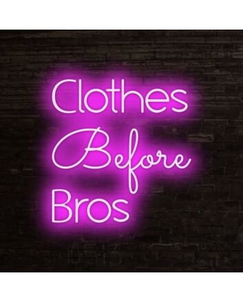 Clothes Before Bros Neon Sign for Fun and Playful Decor