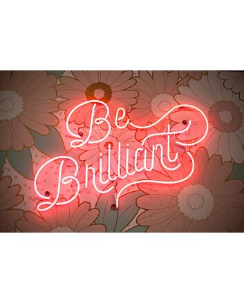 Be Brilliant Neon Sign for Motivational and Inspirational Spaces