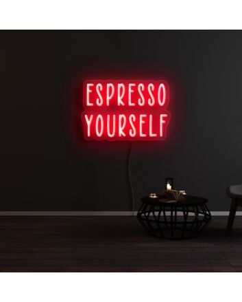 Espresso Yourself Neon Sign for Cafes and Coffee Shops