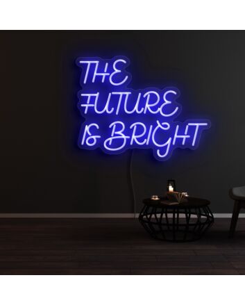 The Future Is Bright 1 Neon Sign for Positive and Inspirational Spaces