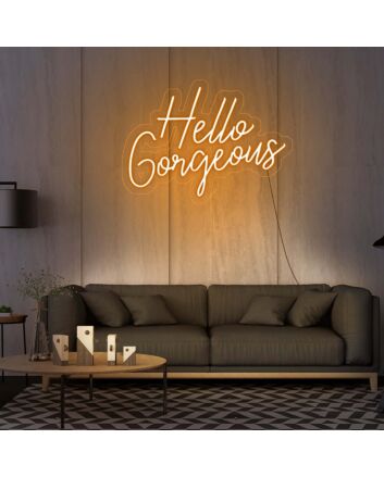 Hello Gorgeous V2 Neon Sign for Positive and Stylish Spaces