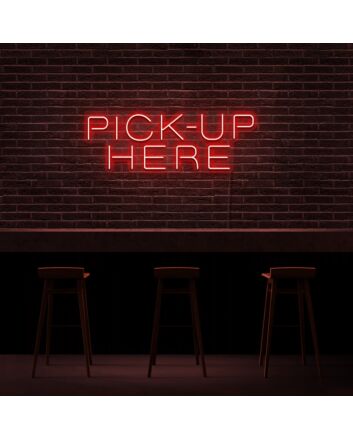 Pick up Here Neon Sign for Cafes and Restaurants