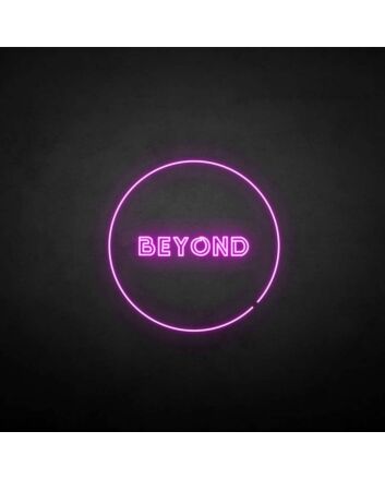 Beyong Neon Sign