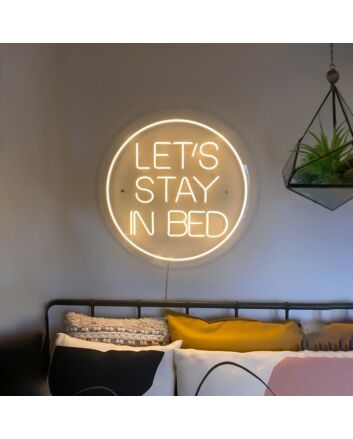 Let's Stay in Bed Neon Sign for Cozy and Relaxing Spaces