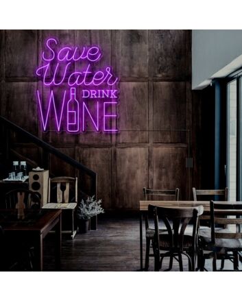 Save Water Drink Wine Neon Sign for Fun and Social Spaces