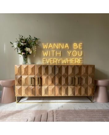 Wanna Be With You Everywhere Neon Sign for Romantic and Loving Spaces