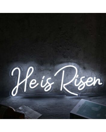 He Is Risen White Neon Sign for Religious and Spiritual Spaces