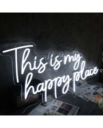 This Is My Happy Place White Custom Neon Sign for Positive and Fun Spaces