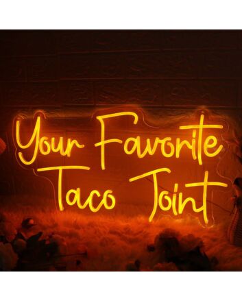 Your Favorite Taco Joint Orange Neon Sign for Mexican Restaurants