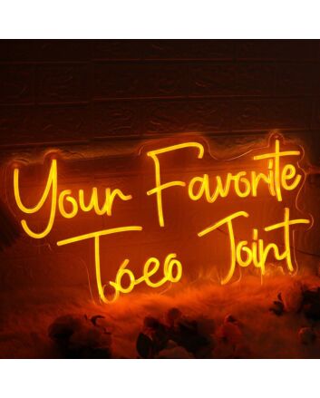 Your Favorite Taco Joint Orange Neon Sign for Mexican Restaurants