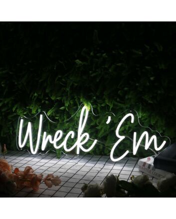 Wreck&#039;Em White Custom Neon Sign for Sports Fans