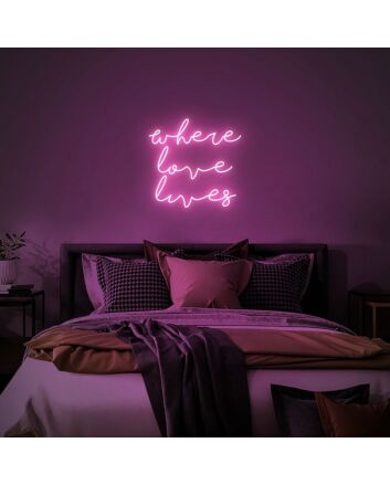Where Love Lives Neon Sign for Romantic and Loving Spaces