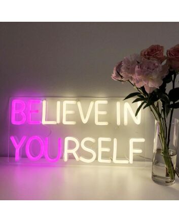 Believe In Yourself Neon Sign inspires and motivates any space