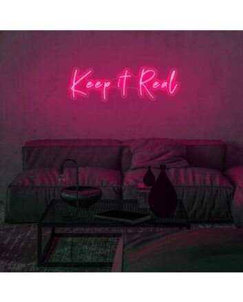 Keep It Real Neon Sign for authentic and honest spaces