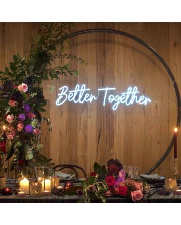 Better Together Neon Sign for romantic and loving settings