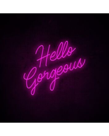 Hello Gorgeous Neon Sign for a welcoming and positive atmosphere