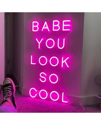 Babe You Look So Cool Neon Sign adds a stylish touch
