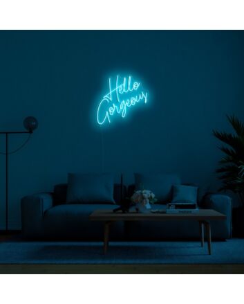 Hello Gorgeous Neon Sign for Welcoming Spaces