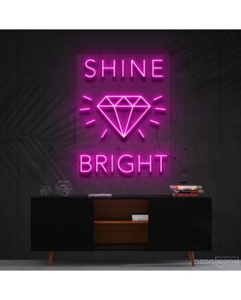 Shine Bright Like A Diamond Neon Sign for Glamorous Spaces